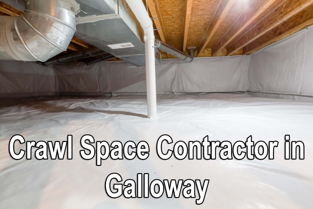 Crawl Space Contractor in Galloway
